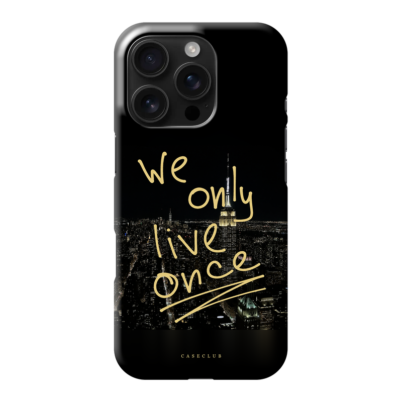 Live Once