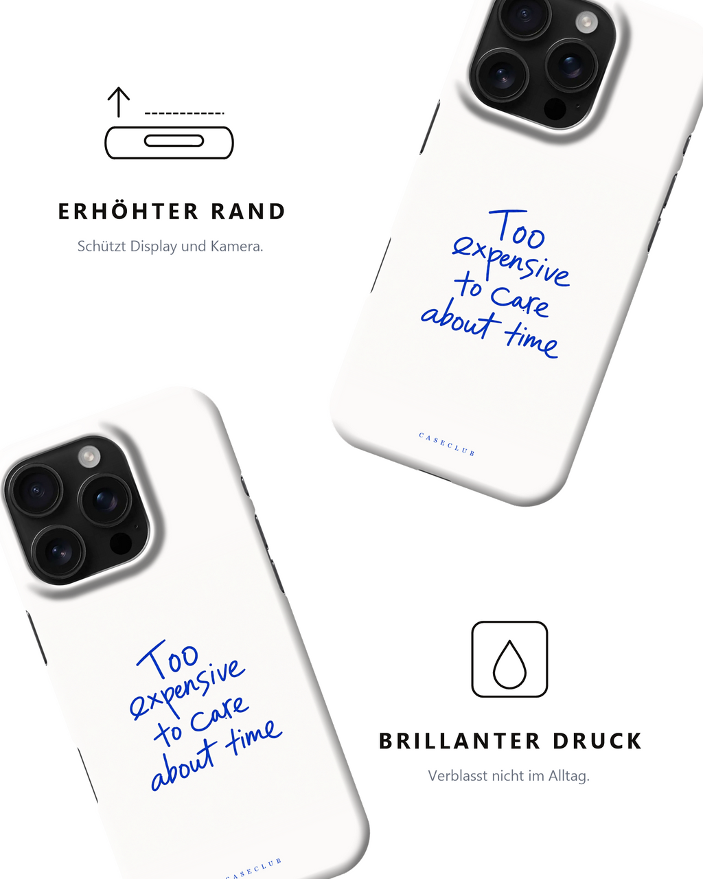 Case Club Too Expensive — erhöhter Rand schützt Display und Kamera, brillanter Druck verblasst nicht im Alltag.